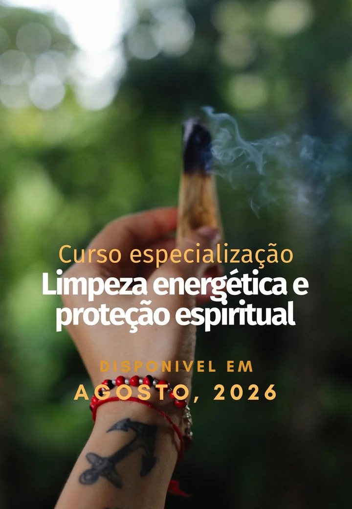 Especialização em Limpeza Energética e Proteção Espiritual
